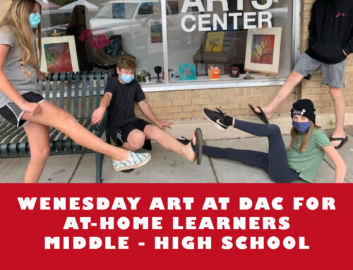 Wednesday Art at DAC For At-Home Learners September Middle – High School